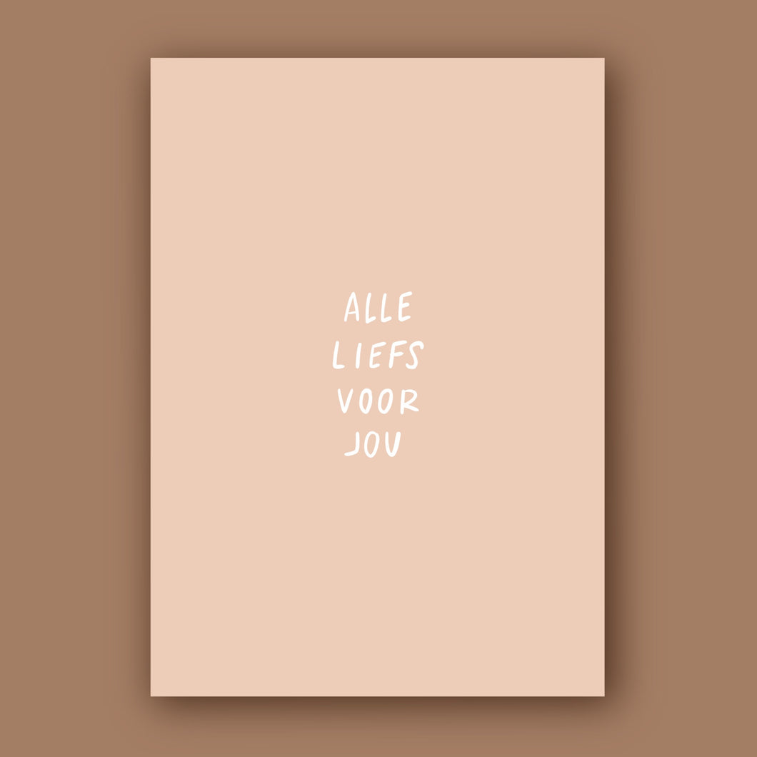 Alle liefs voor jou